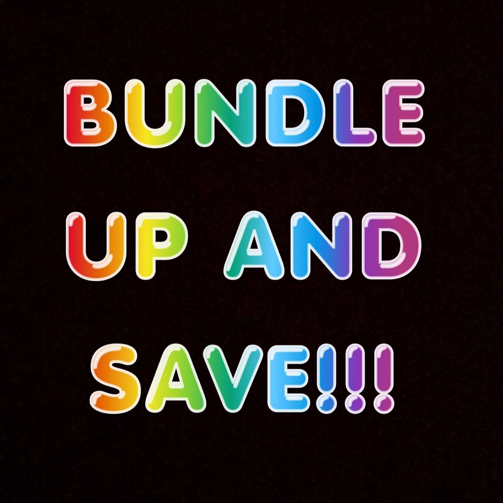 BUNDLE AND SAVE